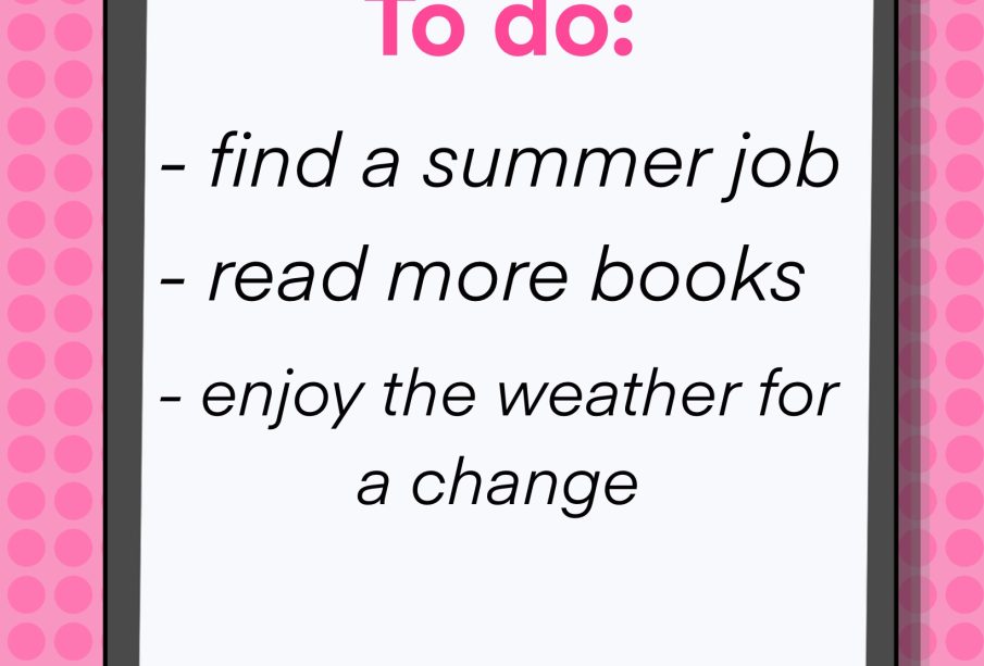 A page on a clipboard with a list of to-do items like finding a summer job, reading more, and enjoying the weather.