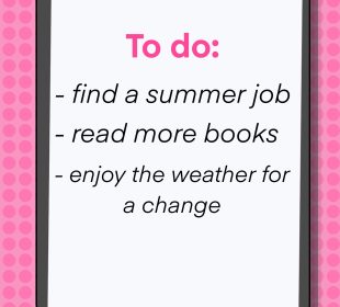 A page on a clipboard with a list of to-do items like finding a summer job, reading more, and enjoying the weather.