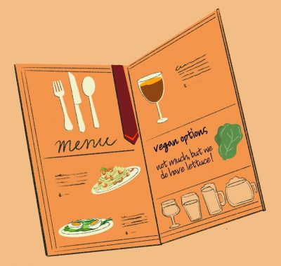 A coloured sketch of an menu with graphics of cutlery, a wine glass, plates of food, etc. among the word “menu” and the phrase “vegan options: not much, but we do have lettuce!”