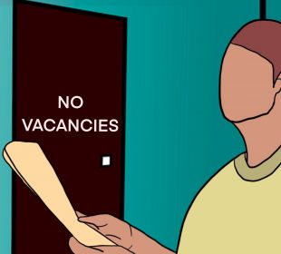A sketch of a person with files in hand, standing in front of a locked door. A sign on the door says “No vacancies.”