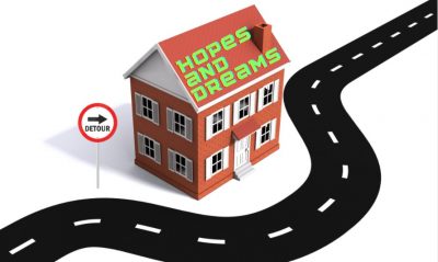 A house with the phrase “hopes and dreams’ on the roof, and a road that looks to be leading to the house but detours around it.