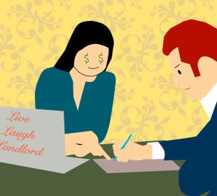 A landlord with dollar signs for eyes sits beside another individual who is signing a lease. The landlord has a laptop open in front of them with the words “Live, Laugh, Landlord” visible on the back.