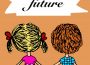 A drawing of two people holding hands and looking at a banner which says “future.”